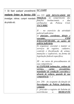 1. S&oacute; fazer qualquer procedimento mediante Ordem - SINPOL-MS