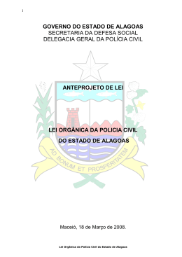 LEI ORGANICA DA POL&Iacute;CIA CIVIL DO ESTADO DE ALAGOAS