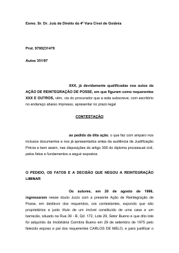 Exmo. Sr. Dr. Juiz de Direito da 4&ordf; Vara C&iacute;vel de Goi&acirc;nia Prot