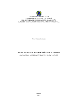 Pol&iacute;tica de Sa&uacute;de do Homem. Osbt&aacute;culos ao cuidado em Macap&aacute;