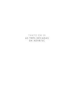 TANTO EM 30 AS TRÊS DÉCADAS DA ADVB/SC