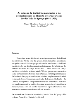 As origens da ind&uacute;stria madeireira e do desmatamento da floresta