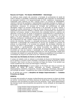 Sec. Mun. de Sa&uacute;de e Curso de Odontologia da Univ - Pr&oacute;