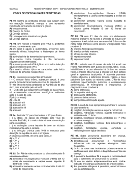 PROVA DE ESPECIALIDADES PEDIÁTRICAS PE 01. Dentre as