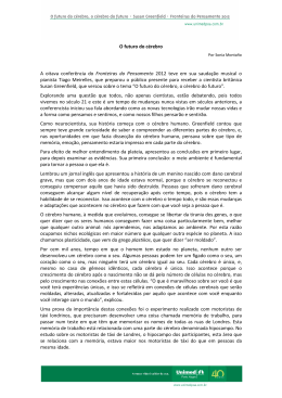 O futuro do c&eacute;rebro A oitava confer&ecirc;ncia do Fronteiras do