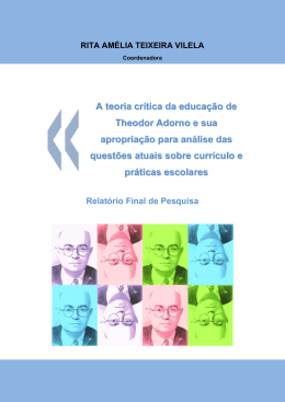 A teoria cr&iacute;tica da educa&ccedil;&atilde;o de Theodor Adorno e sua