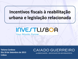Incentivos Fiscais &agrave; reabilita&ccedil;&atilde;o Urbana e Legisla&ccedil;&atilde;o relacionada