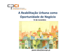 A Reabilita&ccedil;&atilde;o Urbana como Oportunidade de Neg&oacute;cio