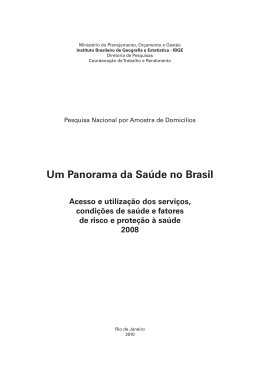 Um Panorama da saúde no Brasil : acesso e utilização dos serviços