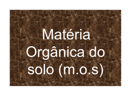 Matéria Orgânica do solo (m.o.s)