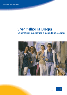 Viver melhor na Europa - Os benef&iacute;cios que lhe traz o mercado