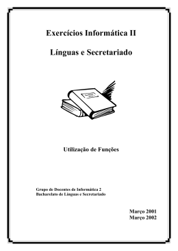 Exercícios Informática II Línguas e Secretariado Utilização de Funções