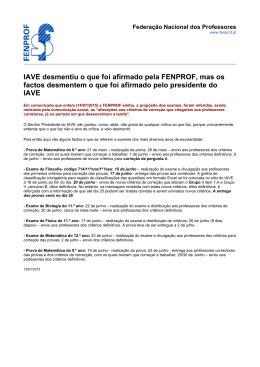 IAVE desmentiu o que foi afirmado pela FENPROF, mas os factos