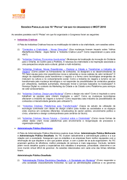 SESS&Otilde;ES PARALELAS DAS 10 &ldquo;P ISTAS&rdquo; EM QUE FOI