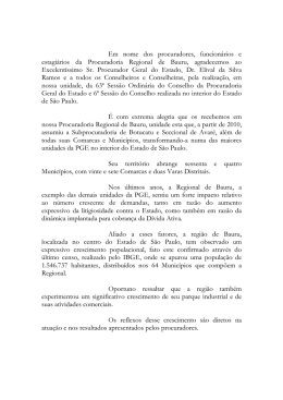 Em nome dos procuradores, funcionários e estagiários da