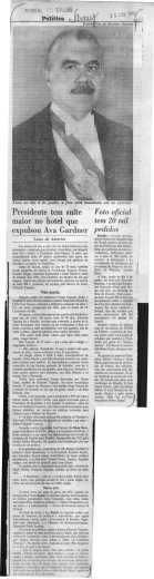 Presidente tem suite maior no hotel que expulsou Ava Gardner