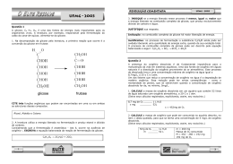 1 Quest&atilde;o 1 A glicose, C6 O6, &eacute; uma das fontes de energia mais