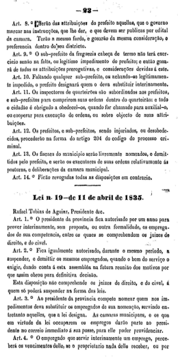 Art. 8. e &ldquo;Ser&atilde;o das attr&iacute;bu&iacute;&ccedil;oes do prefeito aquellas, que o governo