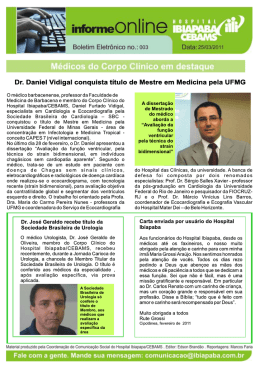 O médico barbacenense, professor da Faculdade de Medicina de