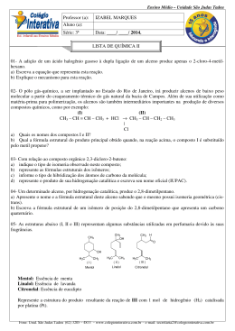 01- A adição de um ácido halogênio gasoso à dupla ligação de um