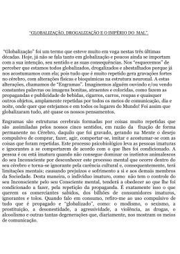 &ldquo;Globaliza&ccedil;&atilde;o&rdquo; foi um termo que esteve muito em voga nestas tr&ecirc;s