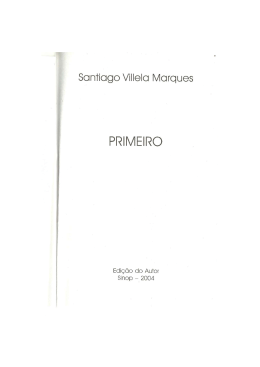 Santiago Villela Marques: Primeiro
