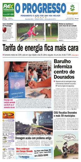 Barulho inferniza centro de dourados