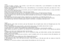 I Jo&atilde;o 1 1 O que era desde o princ&iacute;pio, o que ouvimos, o que vimos