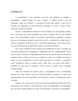 INTRODU&Ccedil;&Atilde;O A criminalidade &eacute; uma cat&aacute;strofe social que vem