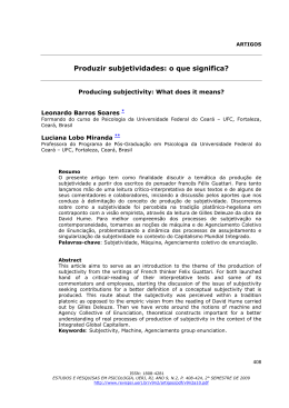 Produzir subjetividades: o que significa?