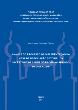 AN&Aacute;LISE DO PROCESSO DE IMPLEMENTA&Ccedil;&Atilde;O DA MESA DE