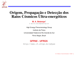 Raios C&oacute;smicos Ultra-Energ&eacute;ticos - Instituto de F&iacute;sica