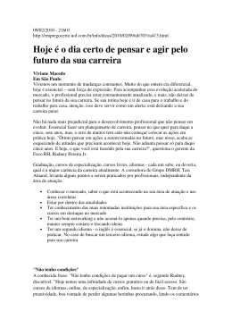 Hoje é o dia certo de pensar e agir pelo futuro da