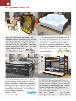 apresentada pela Miller Interiores, de Rio Negrinho (SC), une