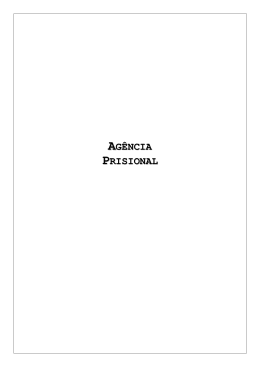 AG&Ecirc;NCIA PRISIONAL