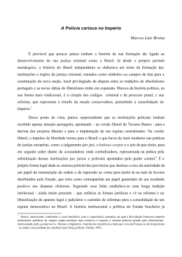 A Pol&iacute;cia carioca no Imp&eacute;rio Marcos Luiz Bretas