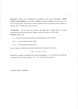 Resposta: Negado, pois a justiﬁcativa da Candidata a uma vaga de