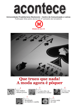 Que truco que nada! A moda agora &eacute; p&ocirc;quer