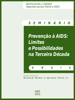 Preven&ccedil;&atilde;o &agrave; AIDS: limites e possibilidades na terceira d&eacute;cada