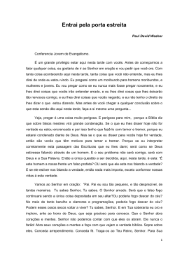 Entrai pela porta estreita