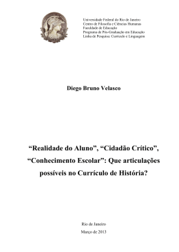 &ldquo;Realidade do Aluno&rdquo;, &ldquo;Cidad&atilde;o Cr&iacute;tico&rdquo;, &ldquo;Conhecimento Escolar