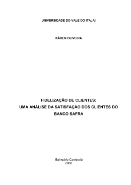 FIDELIZA&Ccedil;&Atilde;O DE CLIENTES: UMA AN&Aacute;LISE DA