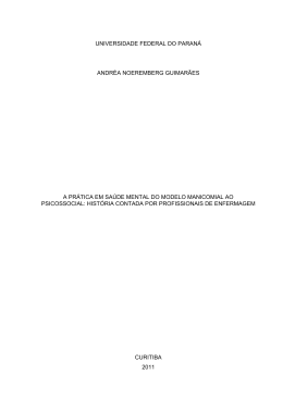 A pr&aacute;tica em sa&uacute;de mental do modelo manicomial ao psicossocial