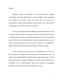Prefácio Organizar, publicar e compartilhar o que estava guardado