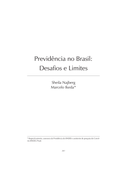 Previd&ecirc;ncia no Brasil: Desafios e Limites