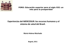 Experiencias del MERCOSUR: los recursos humanos y el sistema