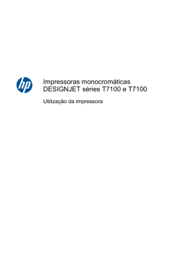 Impressoras monocrom&aacute;ticas DESIGNJET s&eacute;ries T7100 e T7100