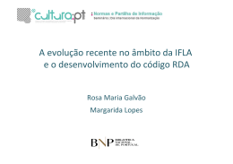 A evolu&ccedil;&atilde;o recente no &acirc;mbito da IFLA e o