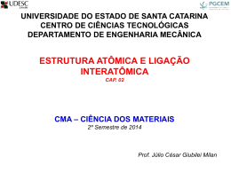 ESTRUTURA AT&Ocirc;MICA E LIGA&Ccedil;&Atilde;O INTERAT&Ocirc;MICA