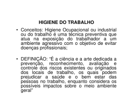 HIGIENE DO TRABALHO &bull; Conceitos: Higiene - Forma-te